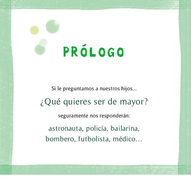 De mayor quiero ser...feliz