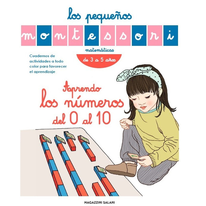 Aprendo los números del 1 al 10 . Los pequeños Montessori – Abrecuentos