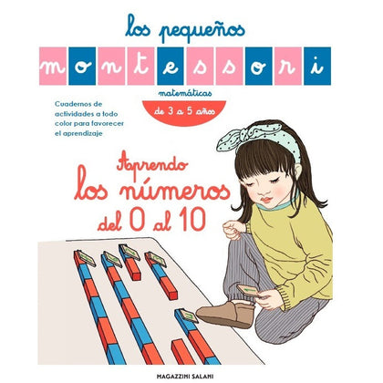 Aprendo los números del 1 al 10 . Los pequeños Montessori