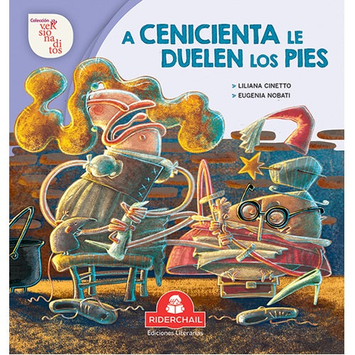 A cenicienta le duelen los pies