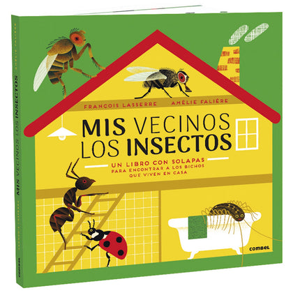 Mis vecinos los insectos