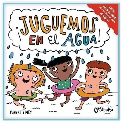 Juguemos en el agua.