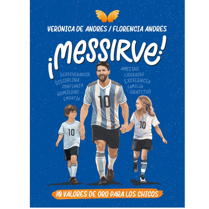 Messirve. 10 valores de oro para los chicos