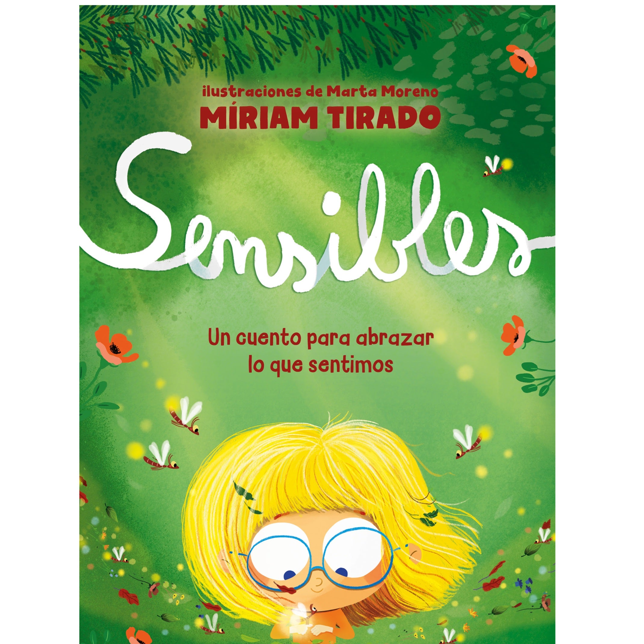 Sensibles. Un cuento para abrazar lo que sentimos