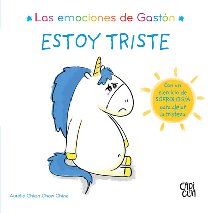 Estoy triste. Las emociones de Gastón