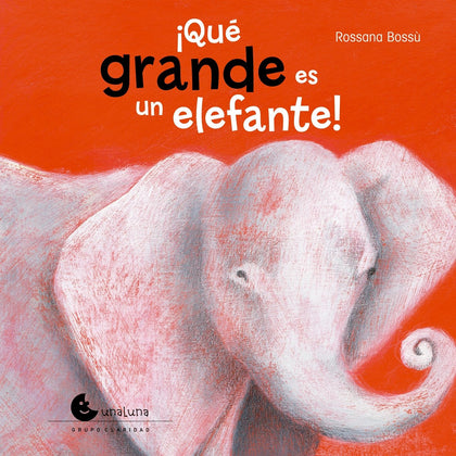 Qué grande es un elefante!