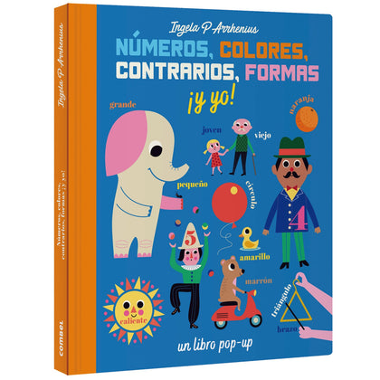 Números, colores, contrarios, formas ¡y yo!