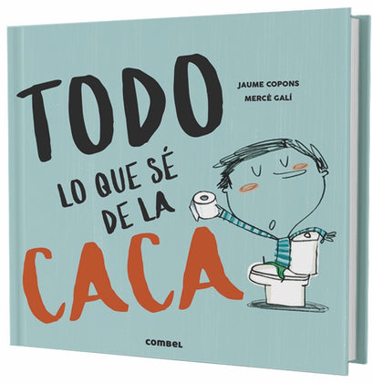 Todo lo que sé de la caca