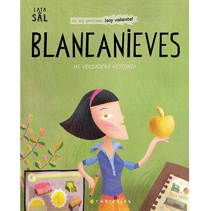 Blancanieves. Mi verdadera historia