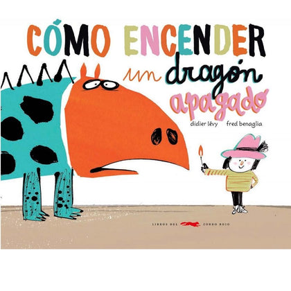 Cómo encender un dragón apagado?