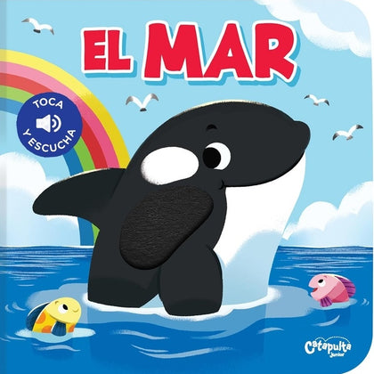 El mar. Toca y escucha