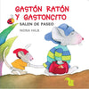 Gastón Ratón y Gastoncito salen de paseo