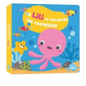 A Lili le encantan las cosquillas. Libro para el baño