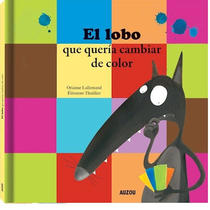 El lobo que quería cambiar de color