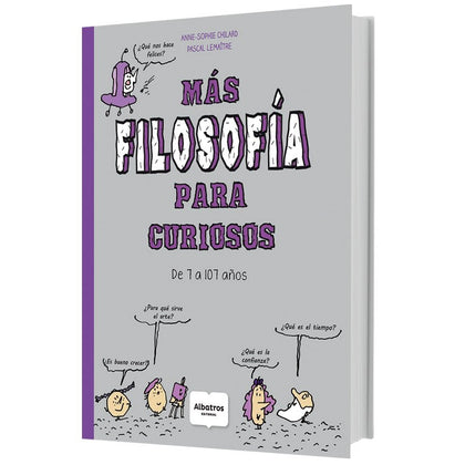 Más filosofía para curiosos. De 7 a 107 años