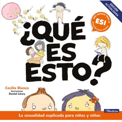 Qué es esto? La sexualidad explicada para niños