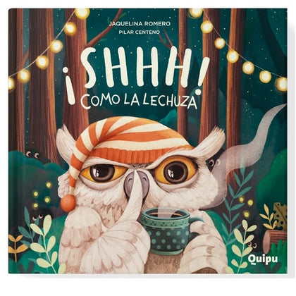 Shhh! Como la lechuza