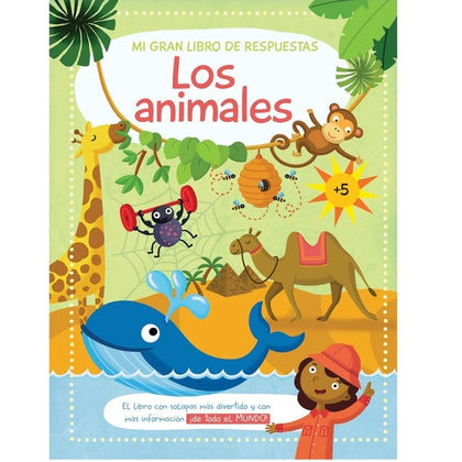 Los animales. Mi gran libro de respuestas