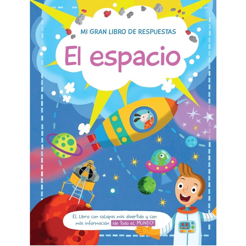 El espacio. Mi gran libro de respuestas