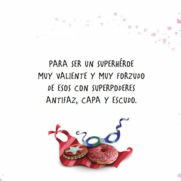Para ser un superhéroe