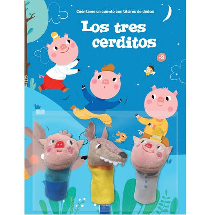 Los tres cerditos. Cuéntame un cuento con títeres de dedos.