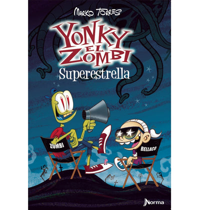 Yonky. El Zombie Superestrella